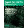 Helpen in eigen omgeving by J. van Susteren