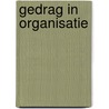 Gedrag in organisatie door S.P. Robbins