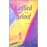 Loflied van het geloof by J.H. Velema