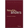 Hetzelfde anders door C. Verhoeven
