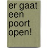 Er gaat een poort open! door H. Vollmann