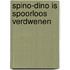 Spino-Dino is spoorloos verdwenen