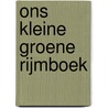 Ons kleine groene rijmboek door H. Willebeek Le Mair