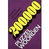 Tweehonderdduizend puzzelwoorden door Zee