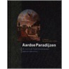 Aardse paradijzen door M. Dominicus-van Soest