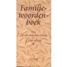 Familiewoordenboek door Onbekend