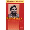 Rigoberta, kleindochter van de Maya's
