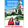 Portugees-Nederlands ; Nederlands-Portugees