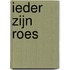 Ieder zijn roes