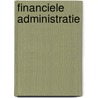 Financiele administratie door G.D. Veldhuis