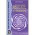 Meditatie, de verlichting