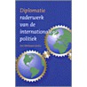 Diplomatie door Diversen