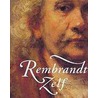 Rembrandt zelf door E. van de Wetering