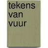 Tekens van vuur