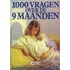 1000 vragen over de 9 maanden