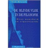 De blinde vlek in de filosofie by A. Breed