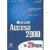 Microsoft Access 2000 in 21 dagen