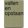 Vallen en opstaan by Y. Lotens