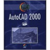 Het complete AutoCAD 2000 boek
