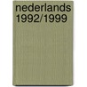 Nederlands 1992/1999 door M. Reints
