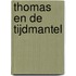 Thomas en de Tijdmantel