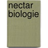 Nectar biologie door Onbekend