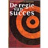 De regie van succes