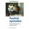 Handboek positief opvoeden by C. Heintz