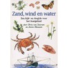 Zand, wind en water door C. van Deursen