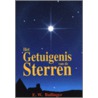 Het getuigenis van de sterren by E.W. Bullinger