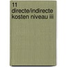 11 Directe/indirecte kosten niveau III by P. de Jongh