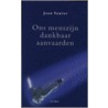 Ons menszijn dankbaar aanvaarden by Jean Vanier