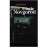 Missie Novgorod by Gerrit Krol