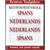 Reiswoordenboek Spaans-Nederlands / Nederlands-Spaans by Unknown