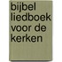 Bijbel Liedboek voor de Kerken