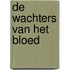 De wachters van het bloed