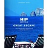 Hip Hotels Great Escape door H. Ypma