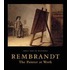 Rembrandt - the painter at work