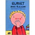 Rupert moet plassen!