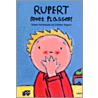 Rupert moet plassen! door D. Sterkmans