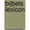 Bijbels lexicon by M. Mooijaart