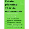 Estate planning voor de ondernemer door Onbekend