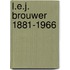 L.E.J. Brouwer 1881-1966