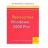 Basiscursus Windows 2000 door P. Kassenaar