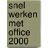 Snel werken met Office 2000