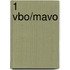 1 Vbo/mavo