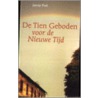 De Tien Geboden voor de nieuwe tijd door Jantsje Post