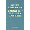 Alles loslaten omdat Hij mij niet loslaat by Anselm Grün