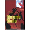 Mamma Mafia door K. Verleyen