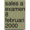 Sales A examen 8 februari 2000 by Unknown